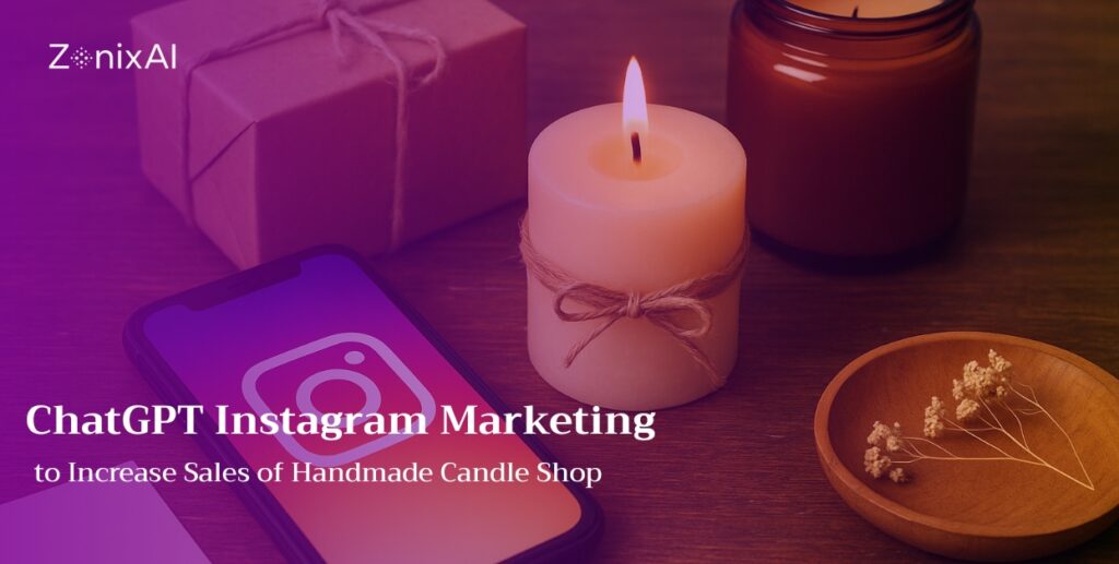ChatGPT Instagram Marketing to Increase Sales of Handmade Candle Shop