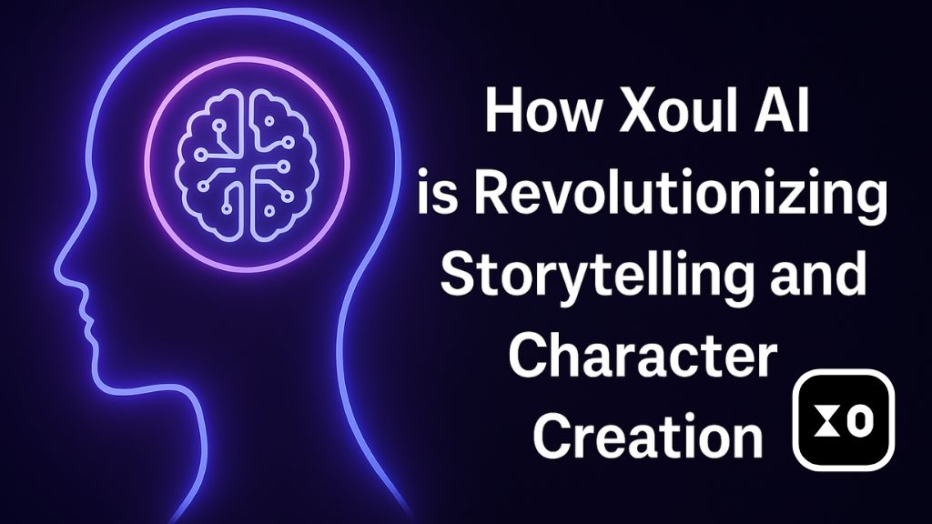 How Xoul AI is Revolutionizing Storytelling and Character Creation
