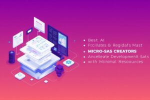 5 Best AI Tools for Micro-SaaS Creators: Accelerate Development with Minimal Resources